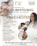 Manchester Cosmetic Teeth Whitening Training Course | 26th-27th July